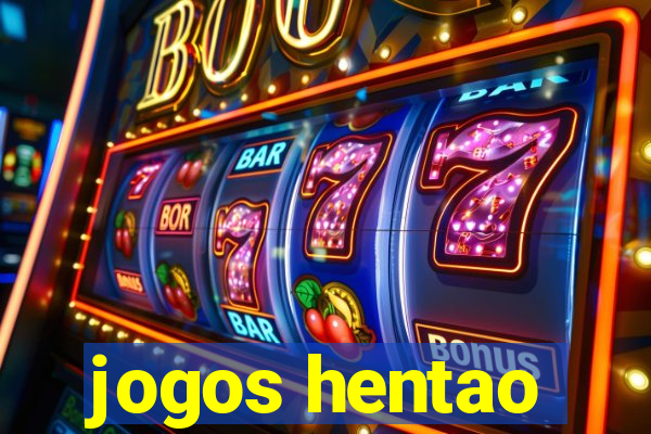 jogos hentao